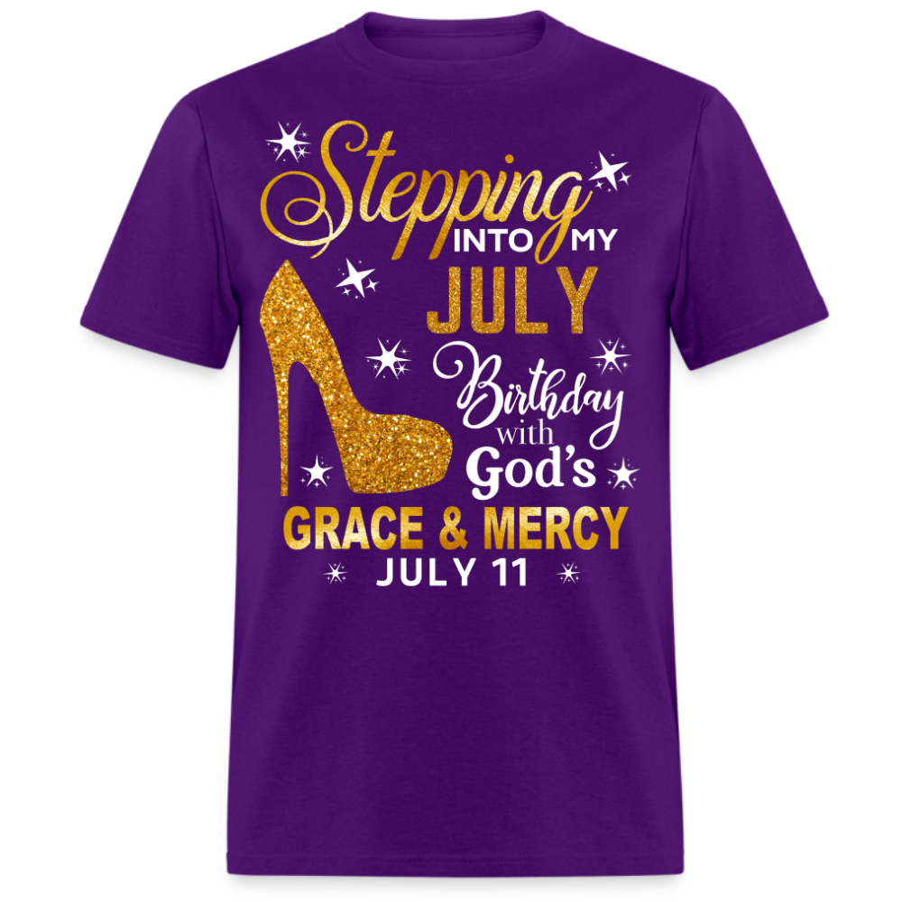 STEPPING INTO MY JULY 11 BIRTHDAY UNISEX SHIRT