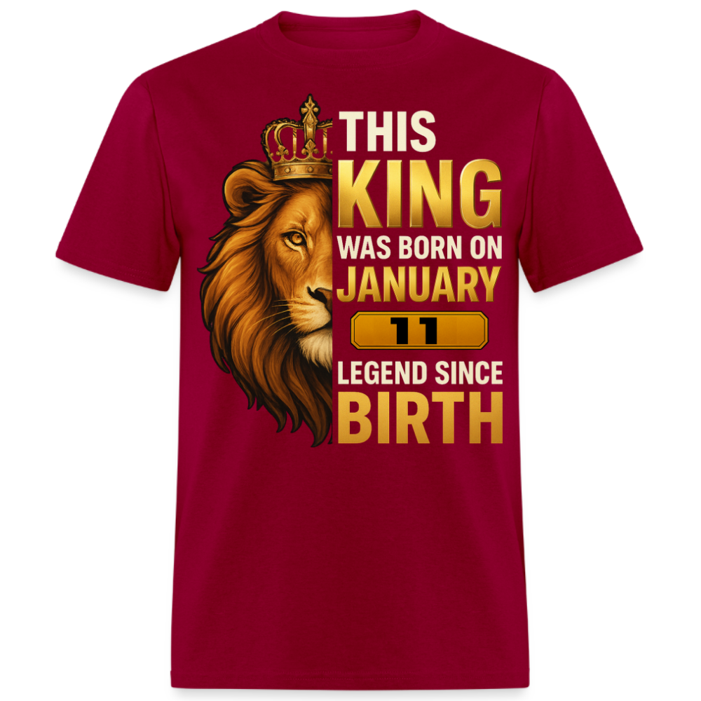 THIS KING WAS BORN ON 11 JANUARY SHIRT