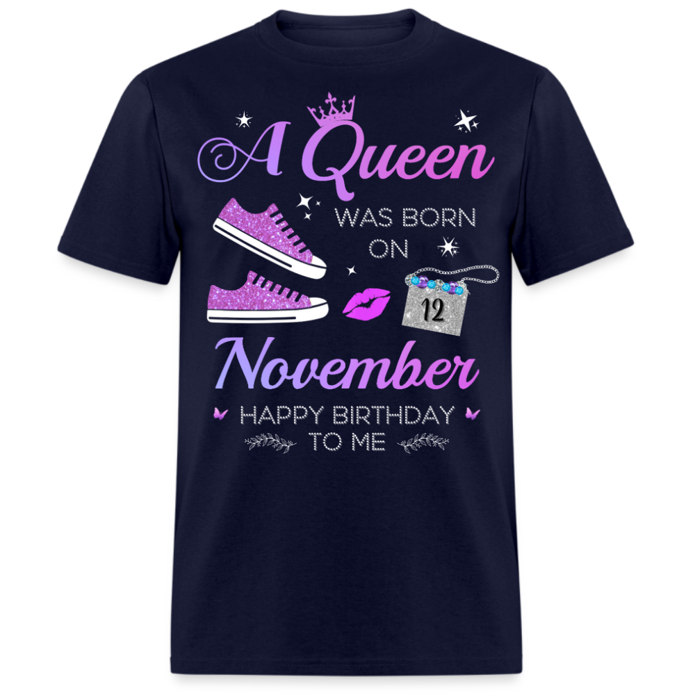 12 NOVEMBER QUEEN UNISEX SHIRT