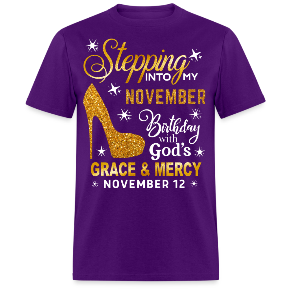 STEPPING INTO MY NOVEMBER 12 BIRTHDAY UNISEX SHIRT