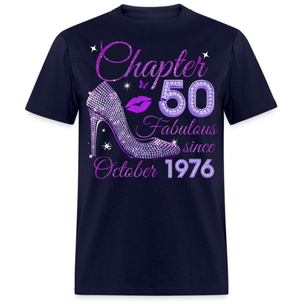 CHAPTER 50 FABULOUS SINCE OCTOBER 1976 UNISEX SHIRT