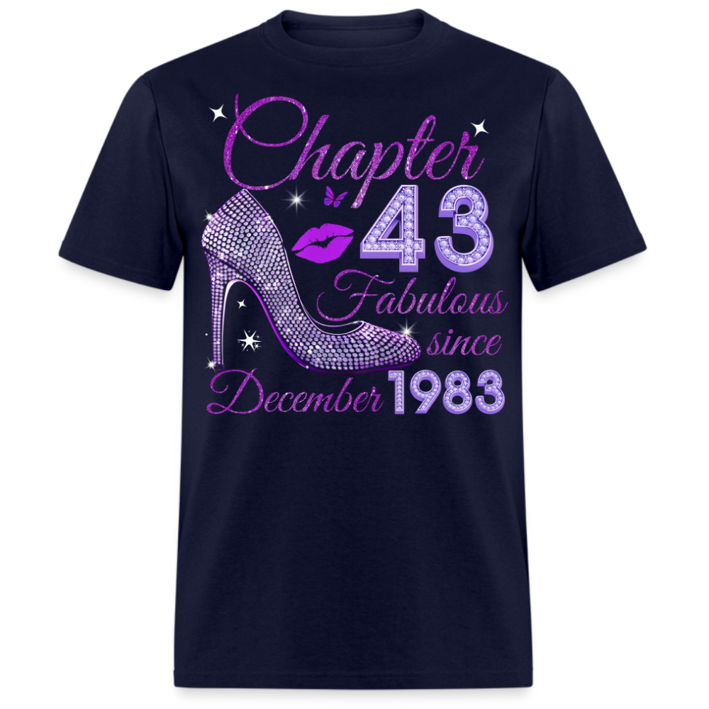 CHAPTER 43 FABULOUS SINCE DECEMBER 1983 UNISEX SHIRT