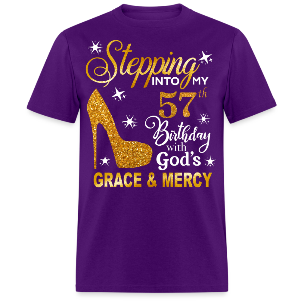 STEPPING INTO MY 57TH BIRTHDAY WITH GOD'S GRACE & MERCY UNISEX SHIRT