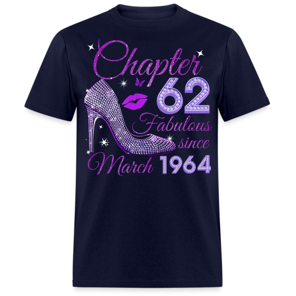 CHAPTER 62 FABULOUS SINCE MARCH 1964 UNISEX SHIRT
