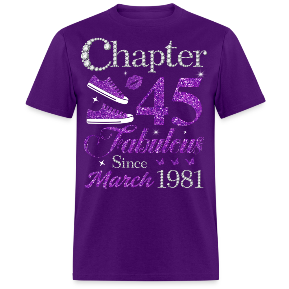 CHAPTER 45 FABULOUS SINCE MARCH 1981 UNISEX SHIRT