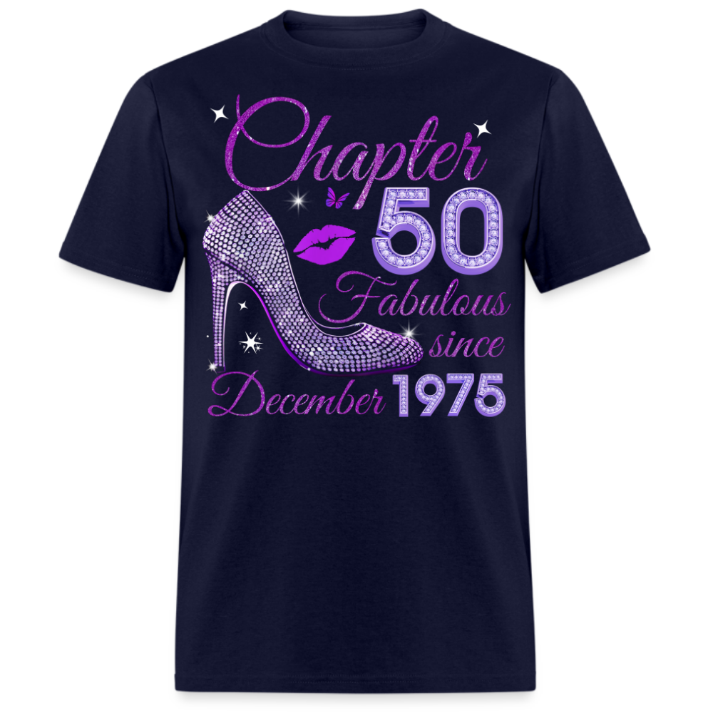 CHAPTER 50 FABULOUS SINCE DECEMBER 1975 UNISEX SHIRT