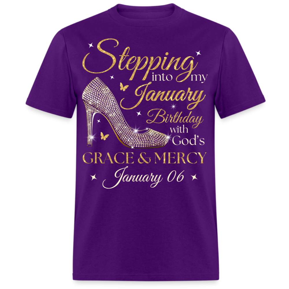 STEPPING INTO MY JANUARY 06 BDAY UNISEX SHIRT