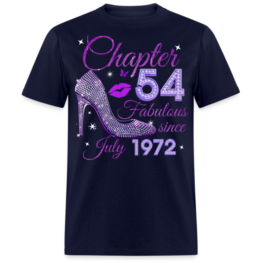 CHAPTER 54 FABULOUS SINCE JULY 1972 UNISEX SHIRT