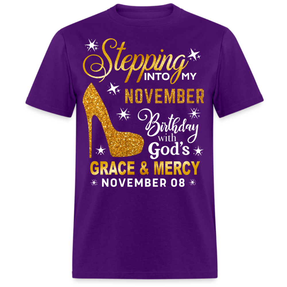 STEPPING INTO MY NOVEMBER 08 BIRTHDAY UNISEX SHIRT