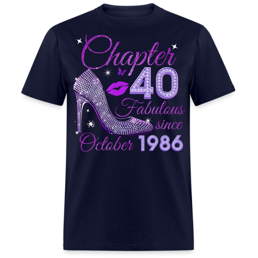 CHAPTER 40 FABULOUS SINCE OCTOBER 1986 UNISEX SHIRT