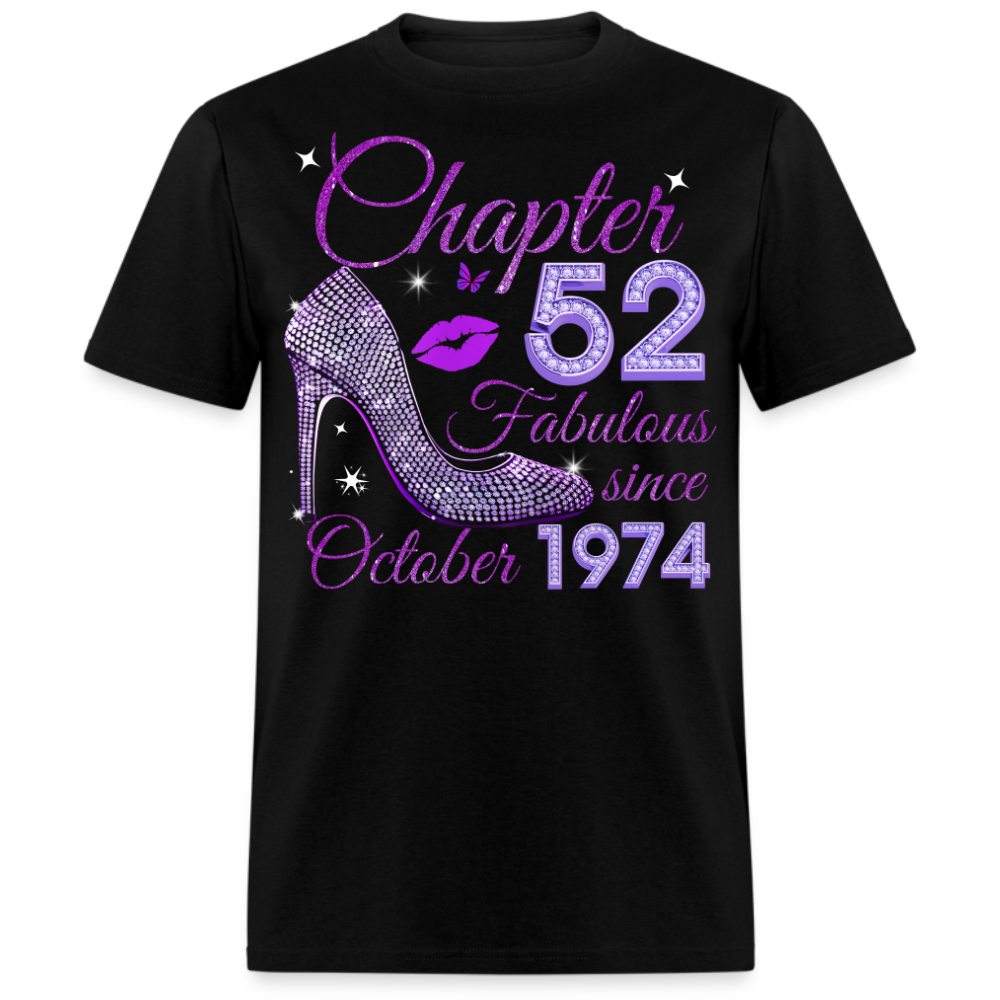 CHAPTER 52 FABULOUS SINCE OCTOBER 1974 UNISEX SHIRT