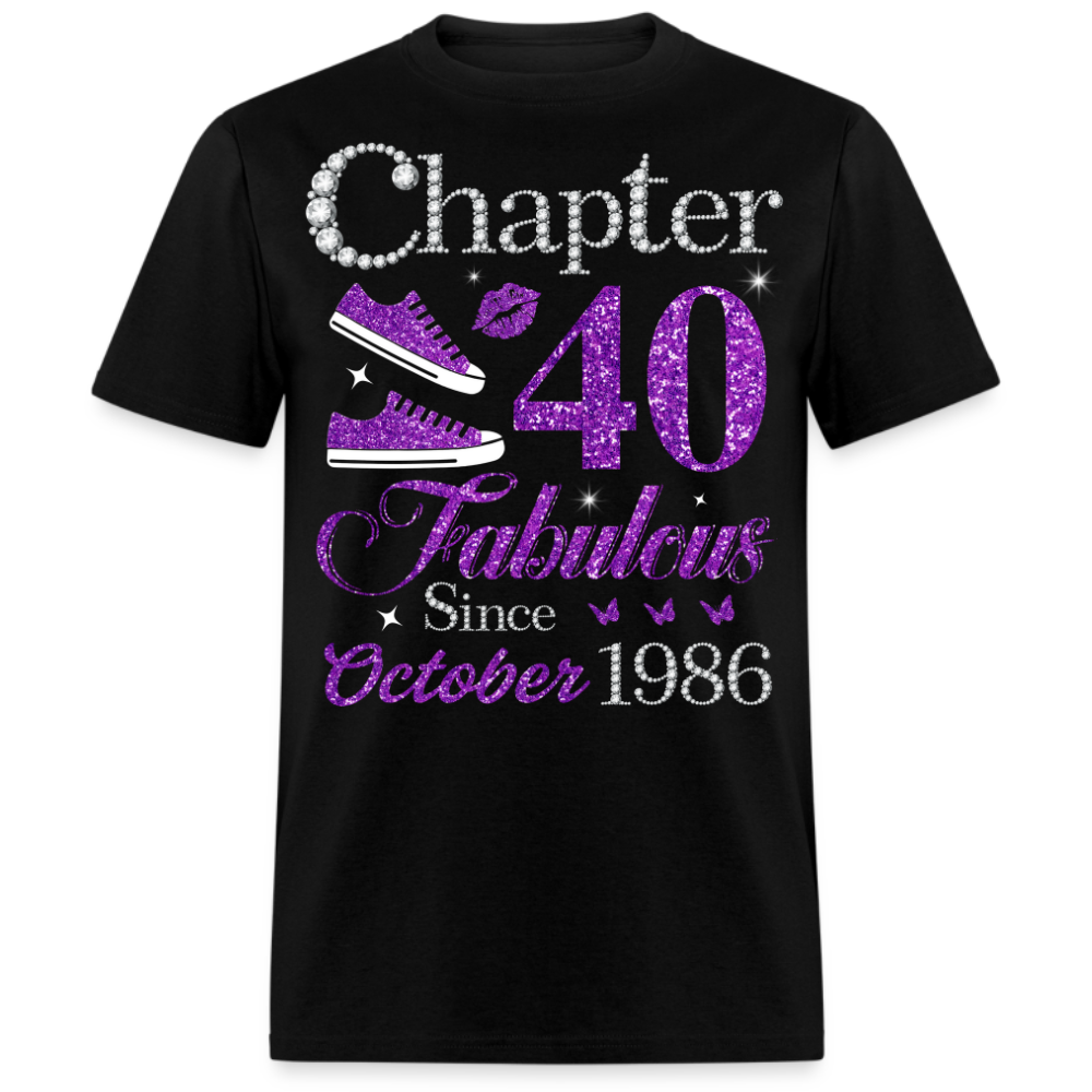 CHAPTER 40 FABULOUS SINCE OCTOBER 1986 UNISEX SHIRT