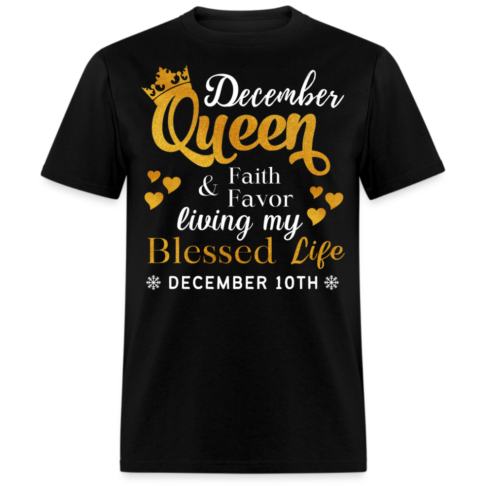 10TH DECEMBER QUEEN FAITH AND FAVOR UNISEX SHIRT