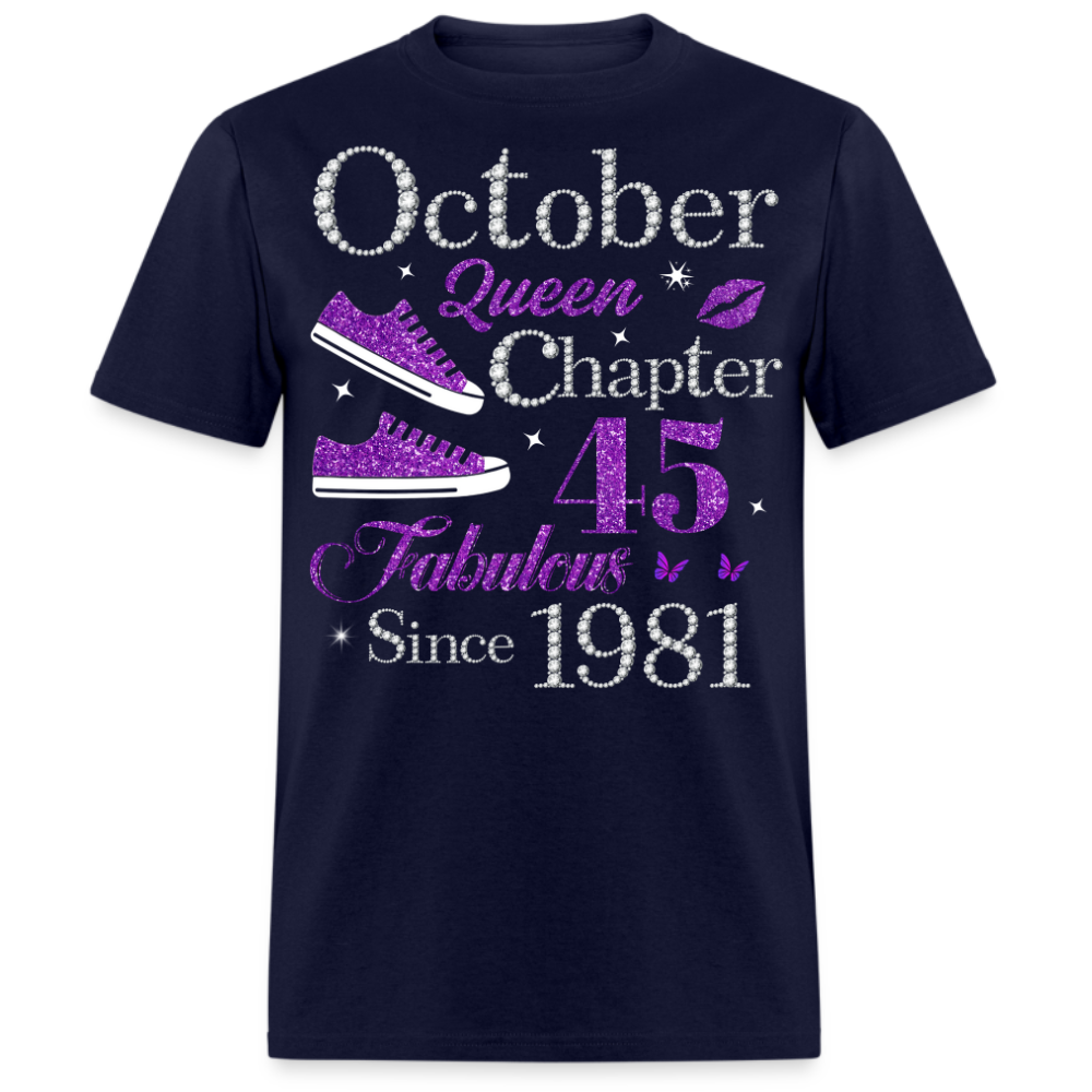 OCTOBER QUEEN CHAPTER 45 FAB SINCE 1981 UNISEX SHIRT