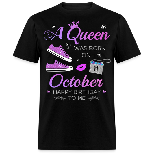 11 OCTOBER QUEEN UNISEX SHIRT