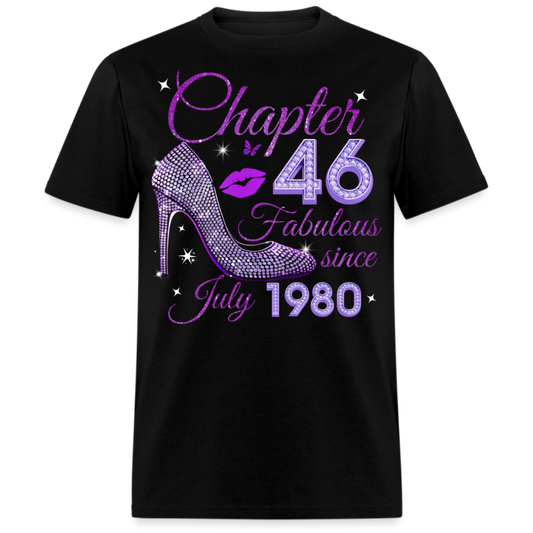 CHAPTER 46 FABULOUS SINCE JULY 1980 UNISEX SHIRT