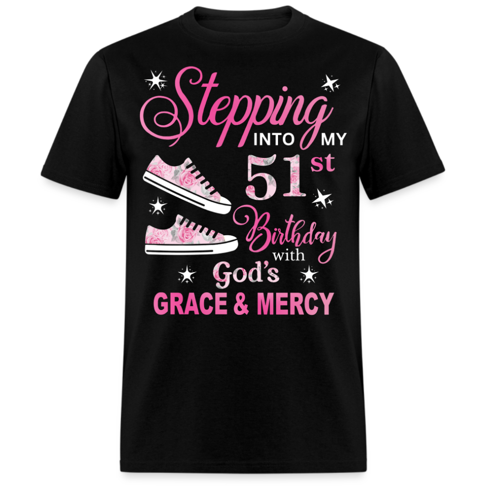 STEPPING INTO MY 51ST BIRTHDAY UNISEX SHIRT