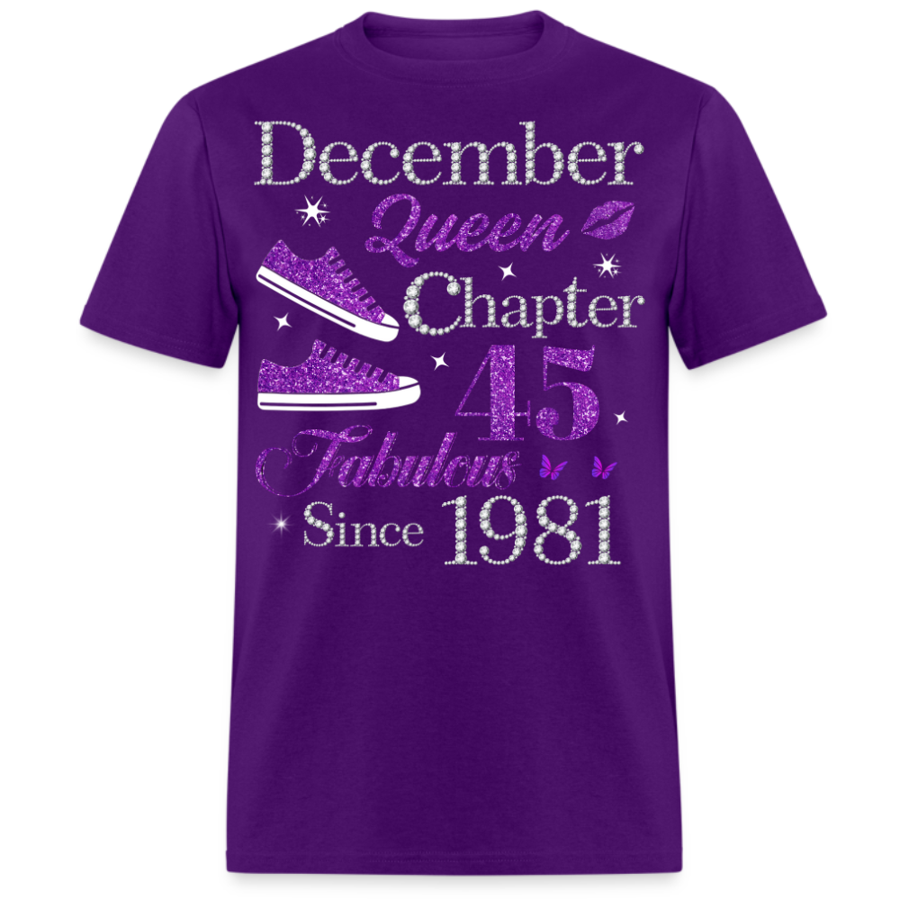 DECEMBER QUEEN CHAPTER 45 FAB SINCE 1981 UNISEX SHIRT