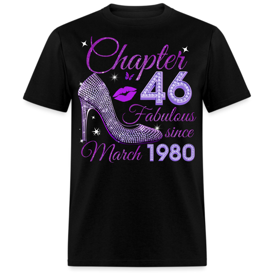 CHAPTER 46 FABULOUS SINCE MARCH 1980 UNISEX SHIRT