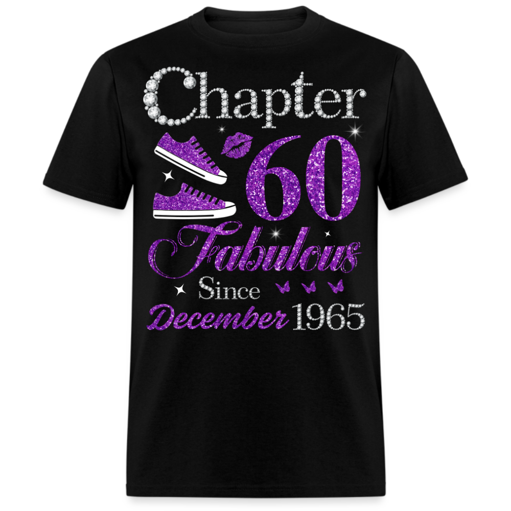 CHAPTER 60 FABULOUS SINCE DECEMBER 1965 UNISEX SHIRT