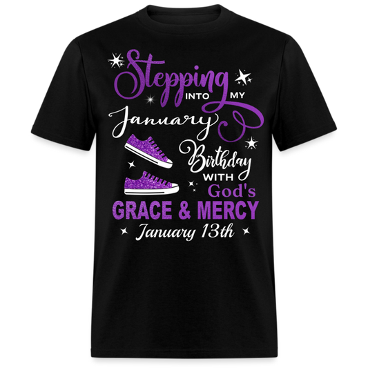 13TH JANUARY GRACE & MERCY SHIRT
