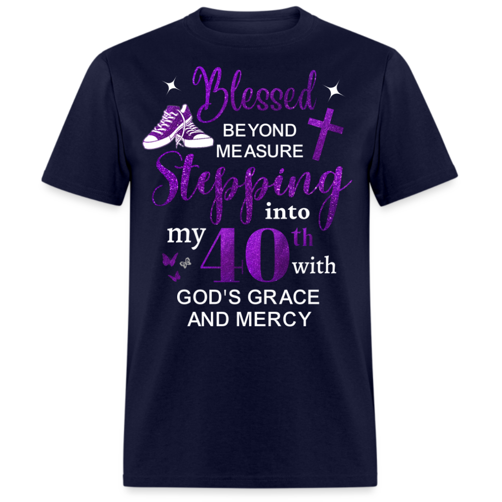 40TH BLESSED BEYOND MEASURE UNISEX SHIRT