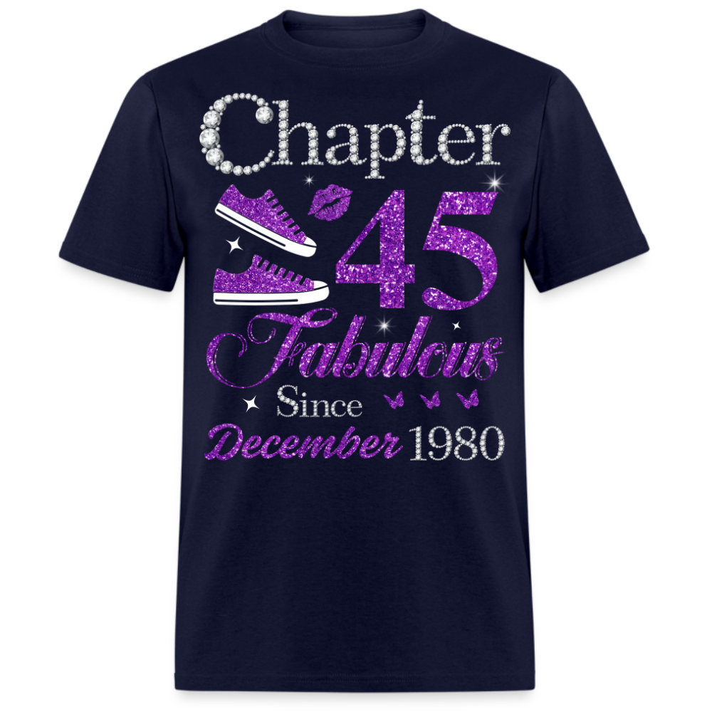 CHAPTER 45 FABULOUS SINCE DECEMBER 1980 UNISEX SHIRT