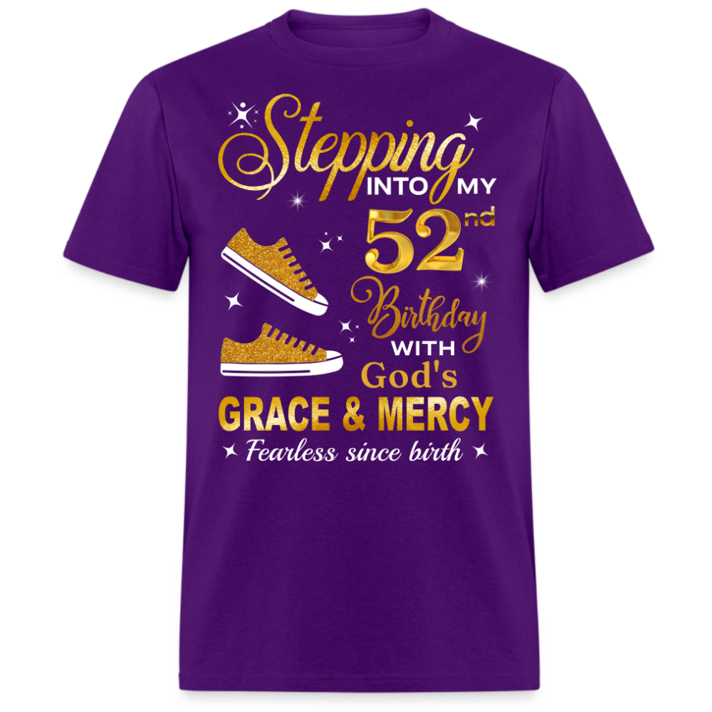 52ND BIRTHDAY FEARLESS SINCE BIRTH UNISEX SHIRT
