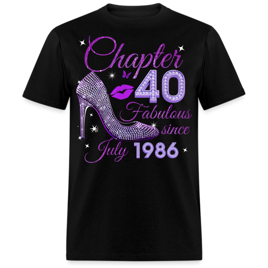 CHAPTER 40 FABULOUS SINCE JULY 1986 UNISEX SHIRT