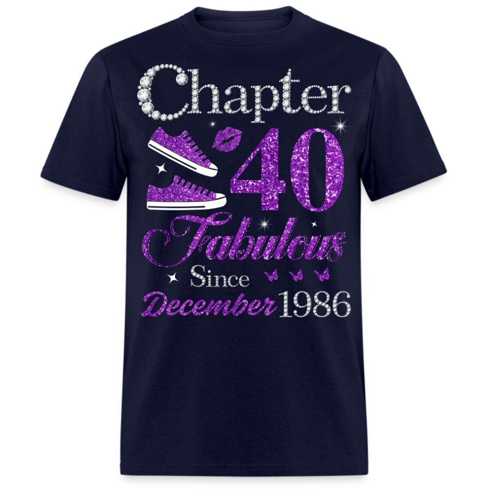 CHAPTER 40 FABULOUS SINCE DECEMBER 1986 UNISEX SHIRT