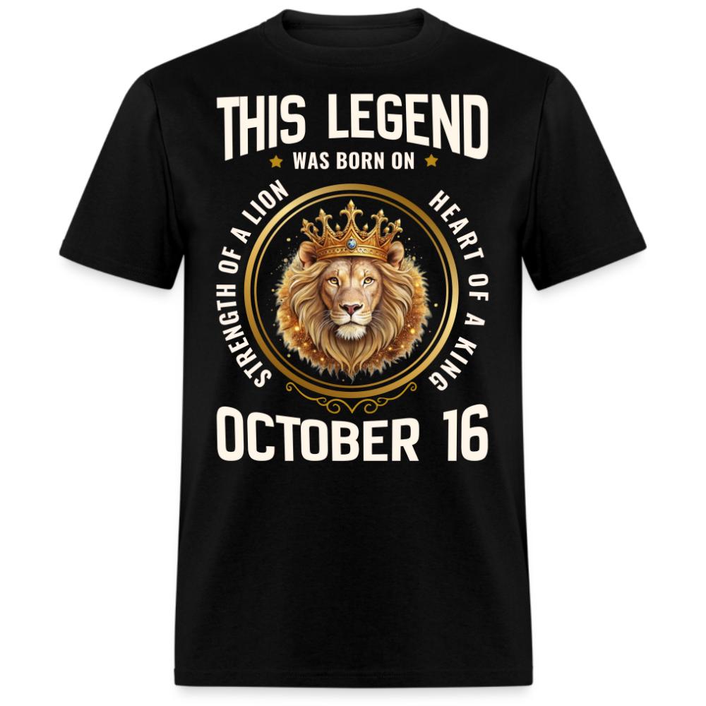 LEGEND OCTOBER 16 KING SHIRT