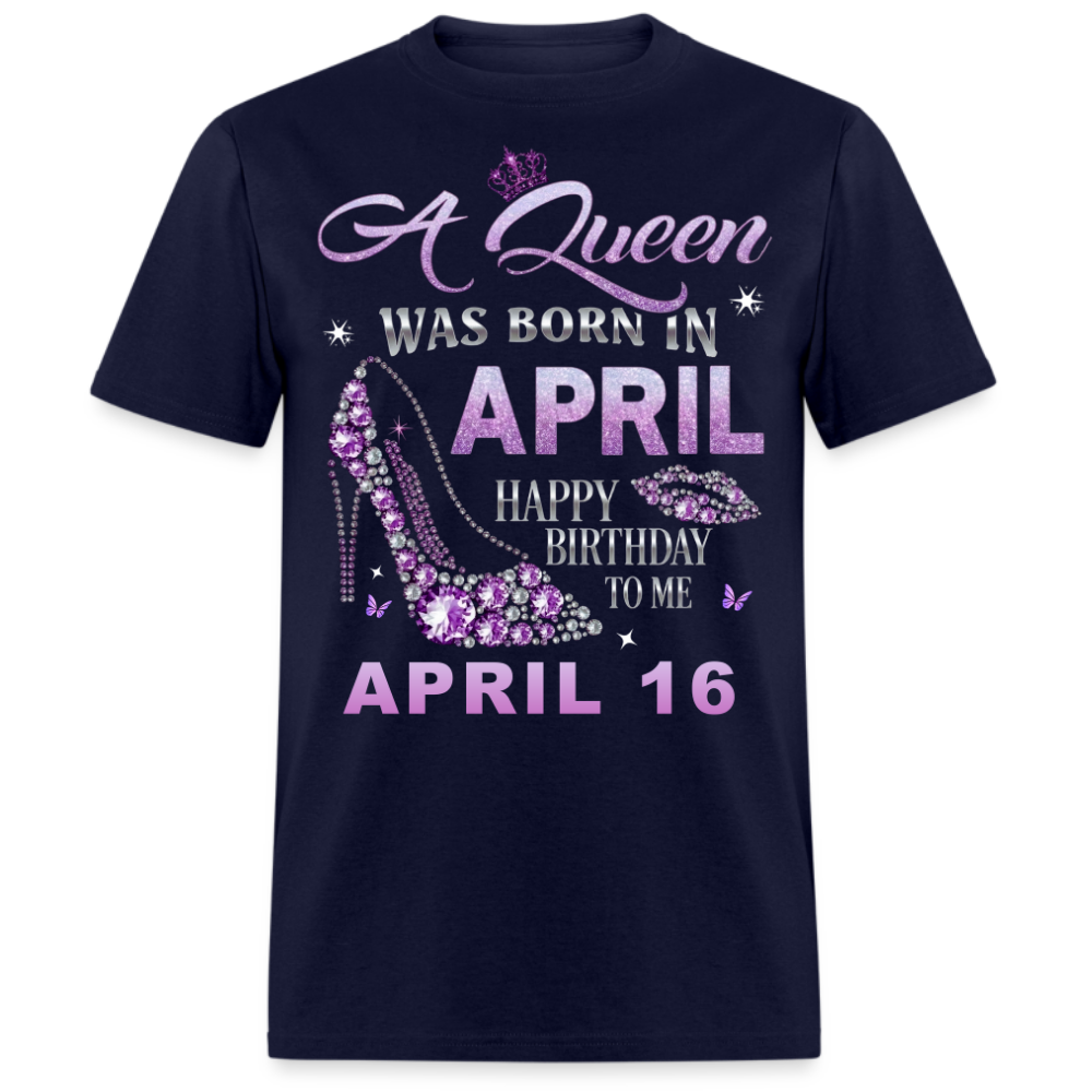 QUEEN APRIL 16 UNISEX SHIRT