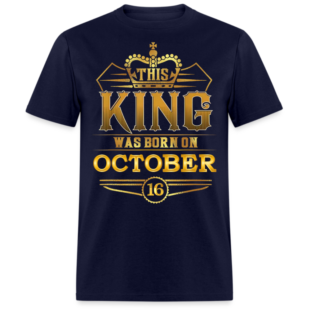 16TH OCTOBER KING SHIRT