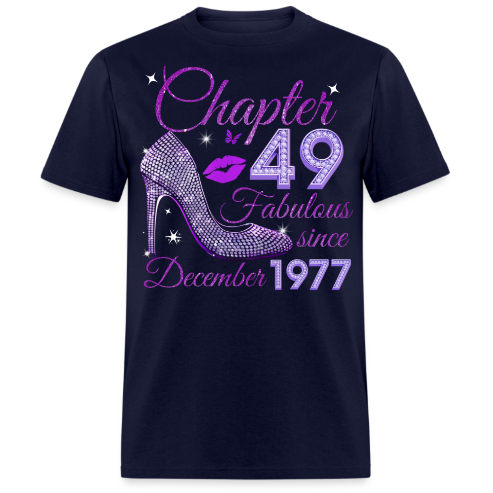 CHAPTER 49 FABULOUS SINCE DECEMBER 1977 UNISEX SHIRT
