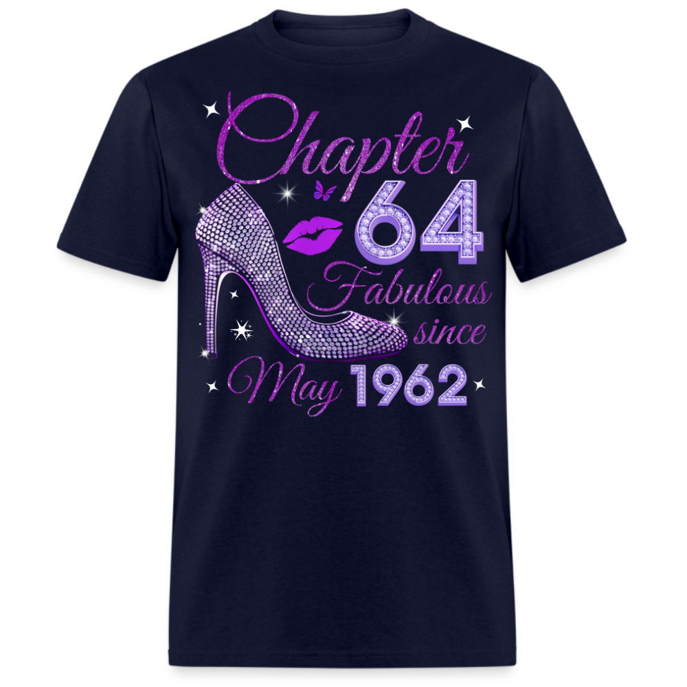 CHAPTER 64 FABULOUS SINCE MAY 1962 UNISEX SHIRT
