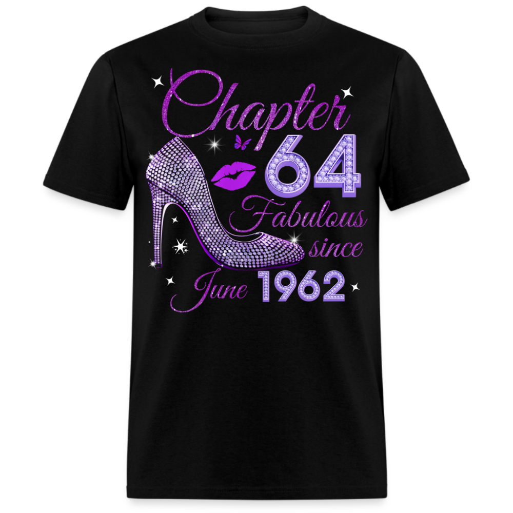 CHAPTER 64 FABULOUS SINCE JUNE 1962 UNISEX SHIRT