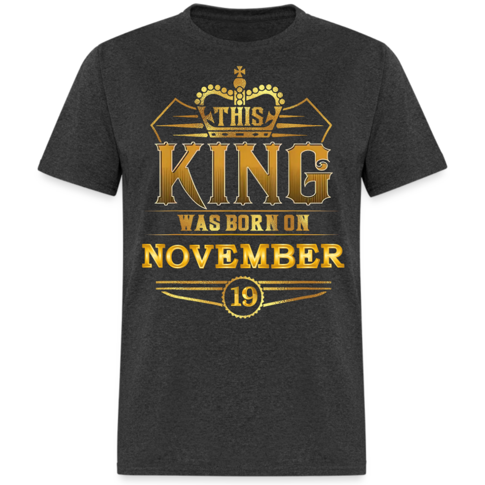 19TH NOVEMBER KING SHIRT