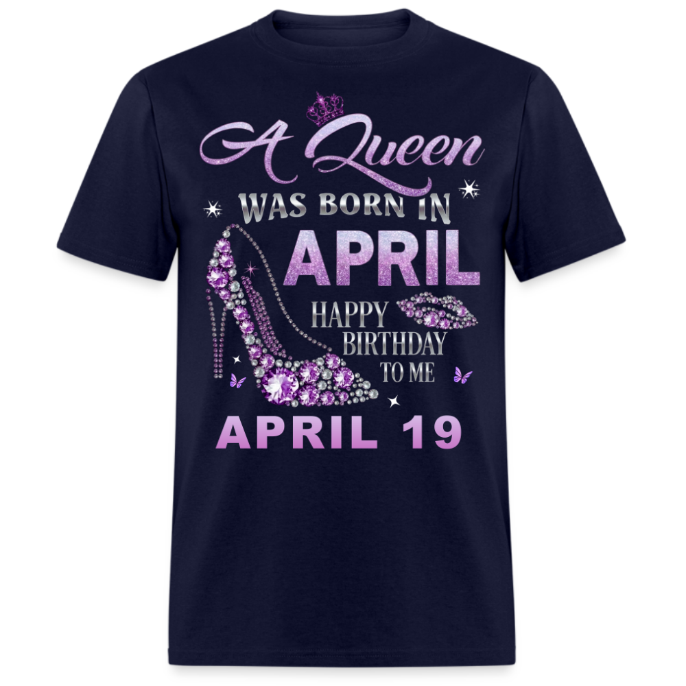 QUEEN APRIL 19 UNISEX SHIRT