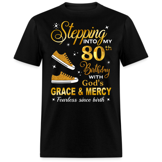 80TH BIRTHDAY FEARLESS SINCE BIRTH UNISEX SHIRT