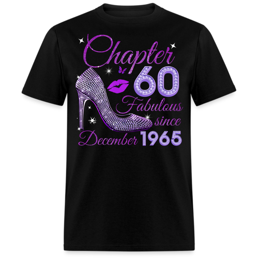CHAPTER 60 FABULOUS SINCE DECEMBER 1965 UNISEX SHIRT