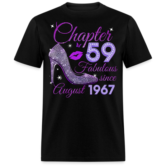 CHAPTER 59 FABULOUS SINCE AUGUST 1967 UNISEX SHIRT