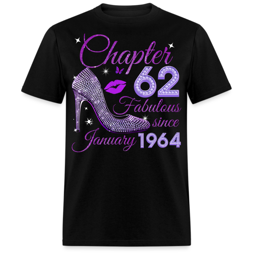CHAPTER 62 FABULOUS SINCE JANUARY 1964 UNISEX SHIRT