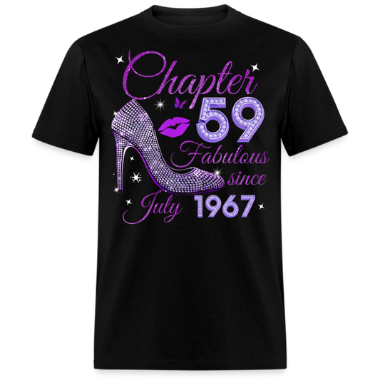 CHAPTER 59 FABULOUS SINCE JULY 1967 UNISEX SHIRT