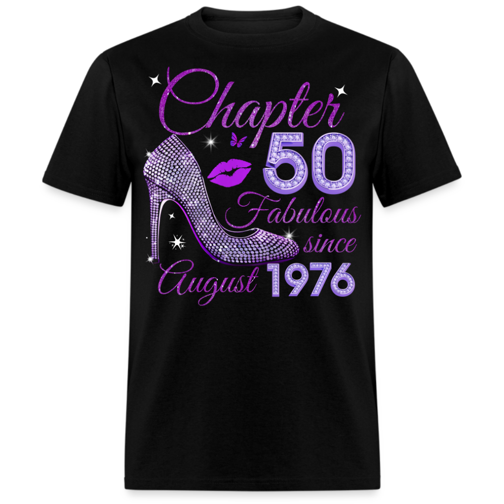 CHAPTER 50 FABULOUS SINCE AUGUST 1976 UNISEX SHIRT