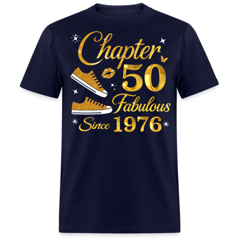 CHAPTER 50 FABULOUS SINCE 1976 UNISEX SHIRT