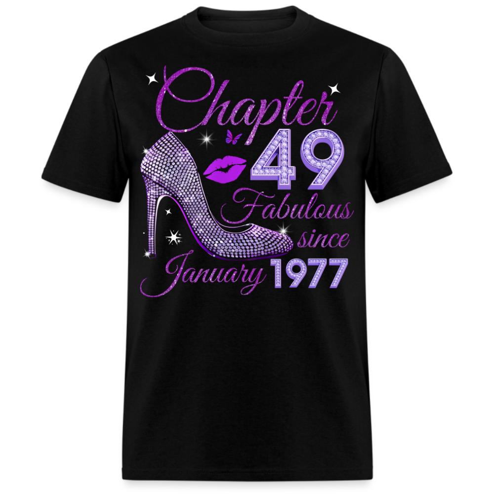 CHAPTER 49 FABULOUS SINCE JANUARY 1977 UNISEX SHIRT