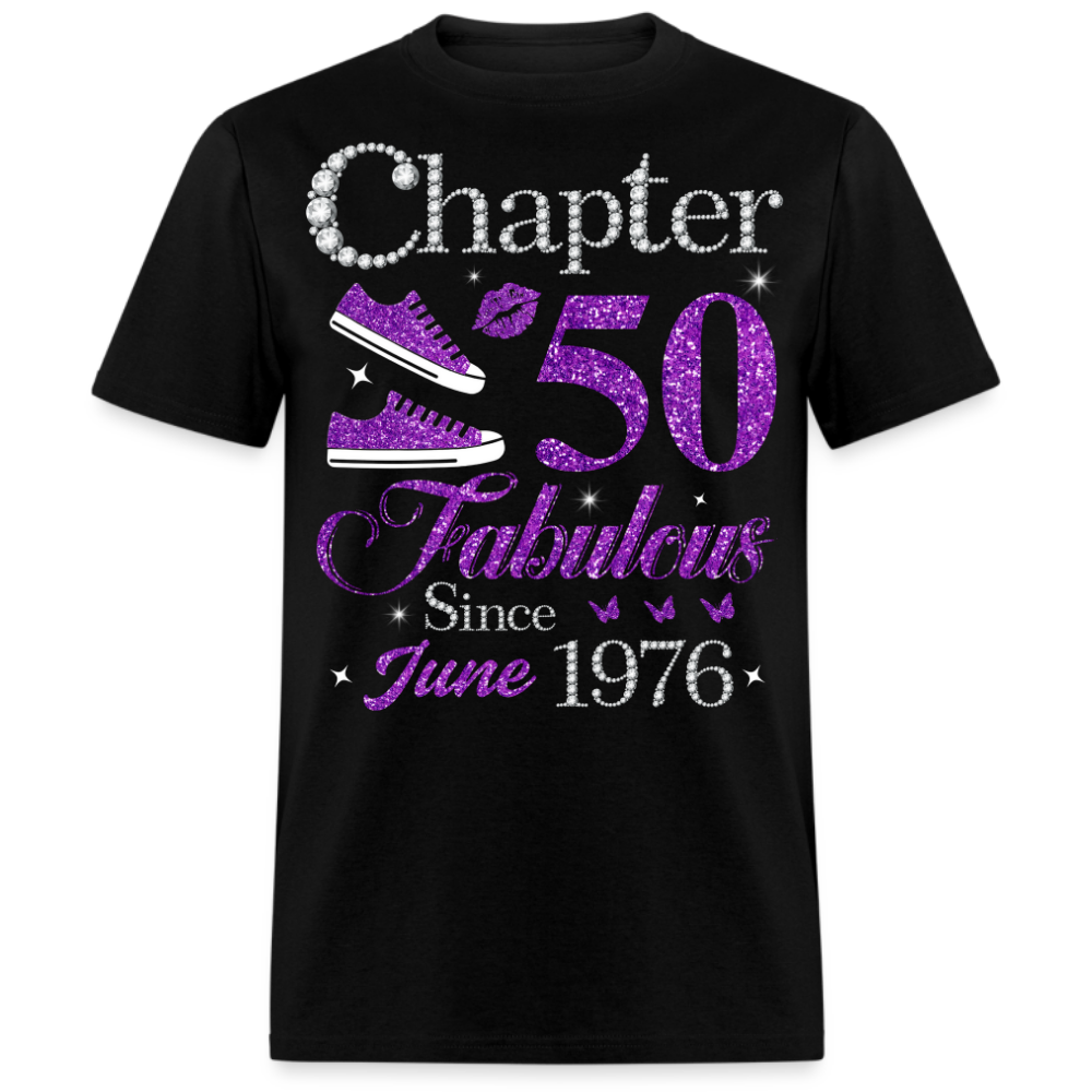 CHAPTER 50 FABULOUS SINCE JUNE 1976 UNISEX SHIRT