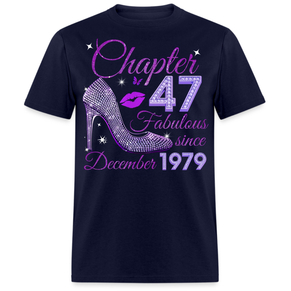 CHAPTER 47 FABULOUS SINCE DECEMBER 1979 UNISEX SHIRT