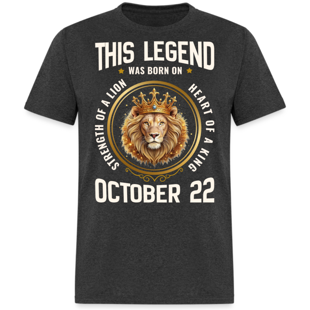 LEGEND OCTOBER 22 KING SHIRT