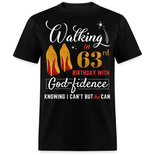 WALKING 63 GODFIDENCE UNISEX SHIRT